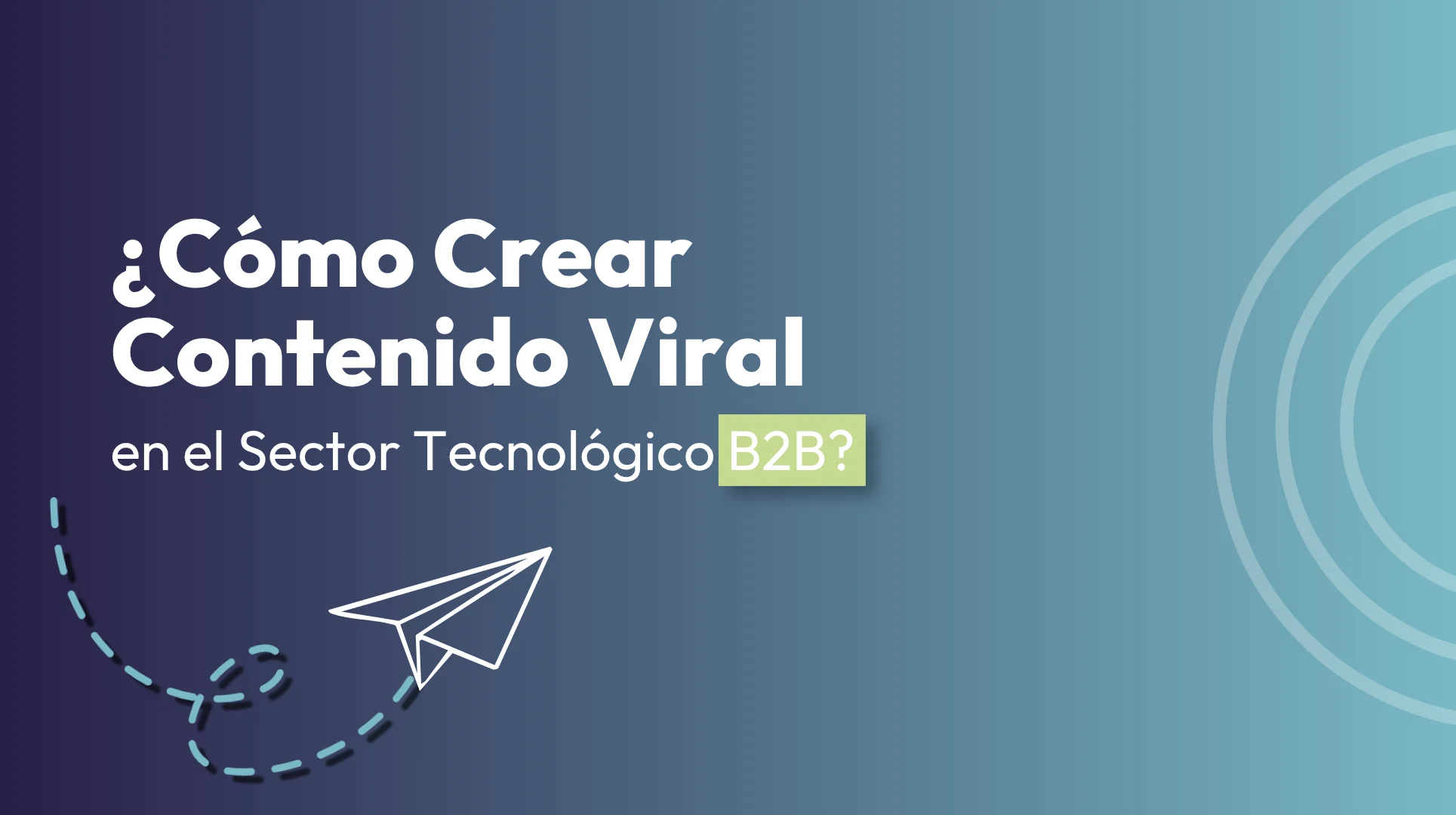 Cómo crear contenido viral