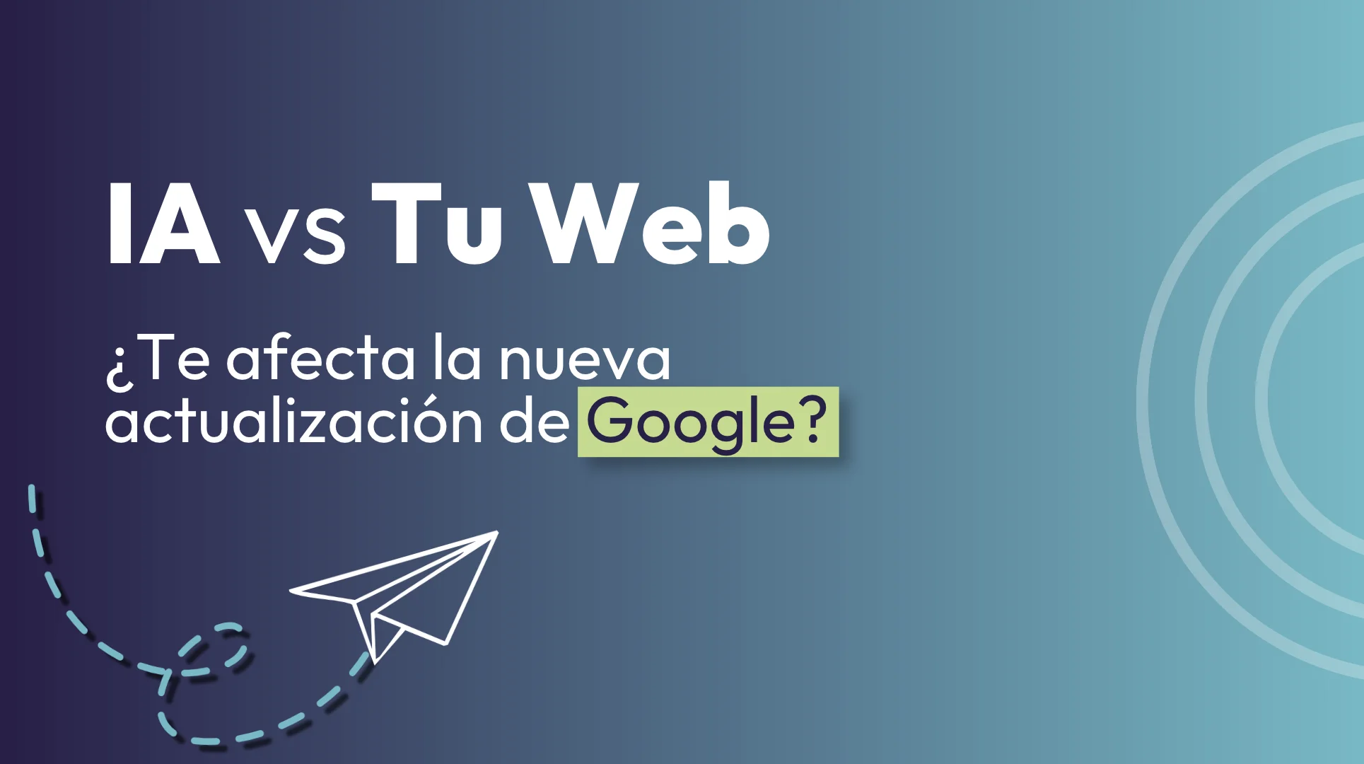 ¿Google castiga el contenido con IA? Lo que debes saber